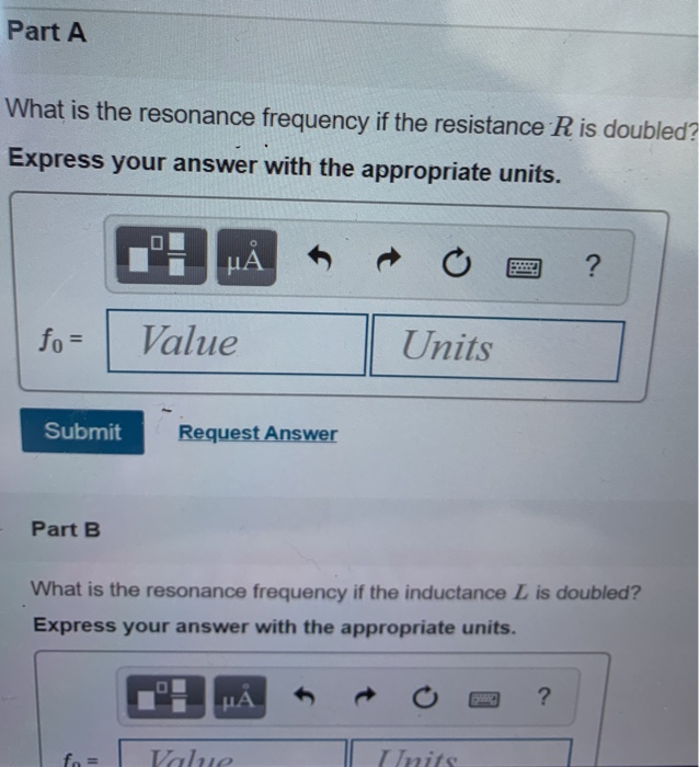 Solved The resonance frequency of a series RLC circuit is