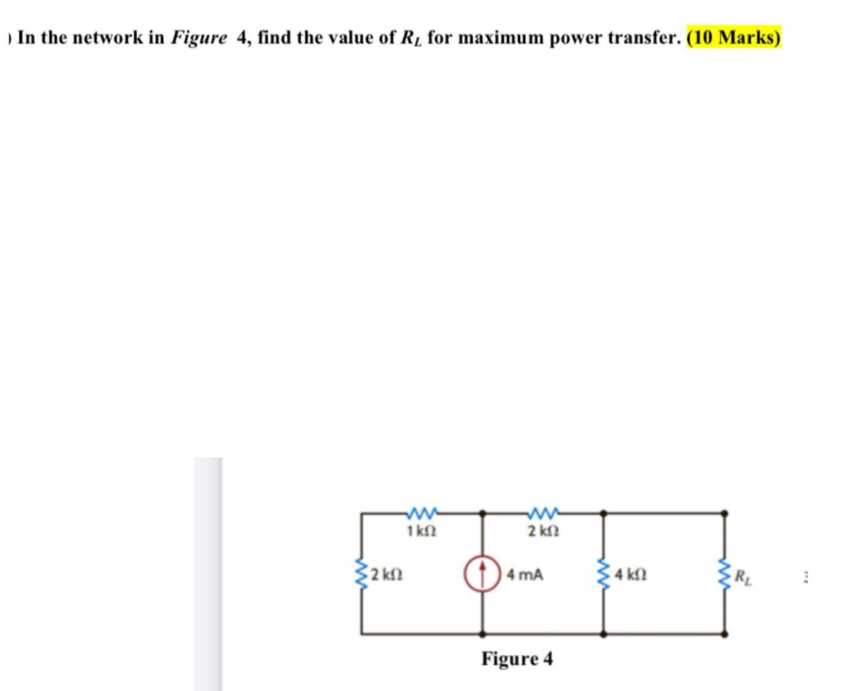 Solved In the network in Figure 4, find the value of R, for | Chegg.com