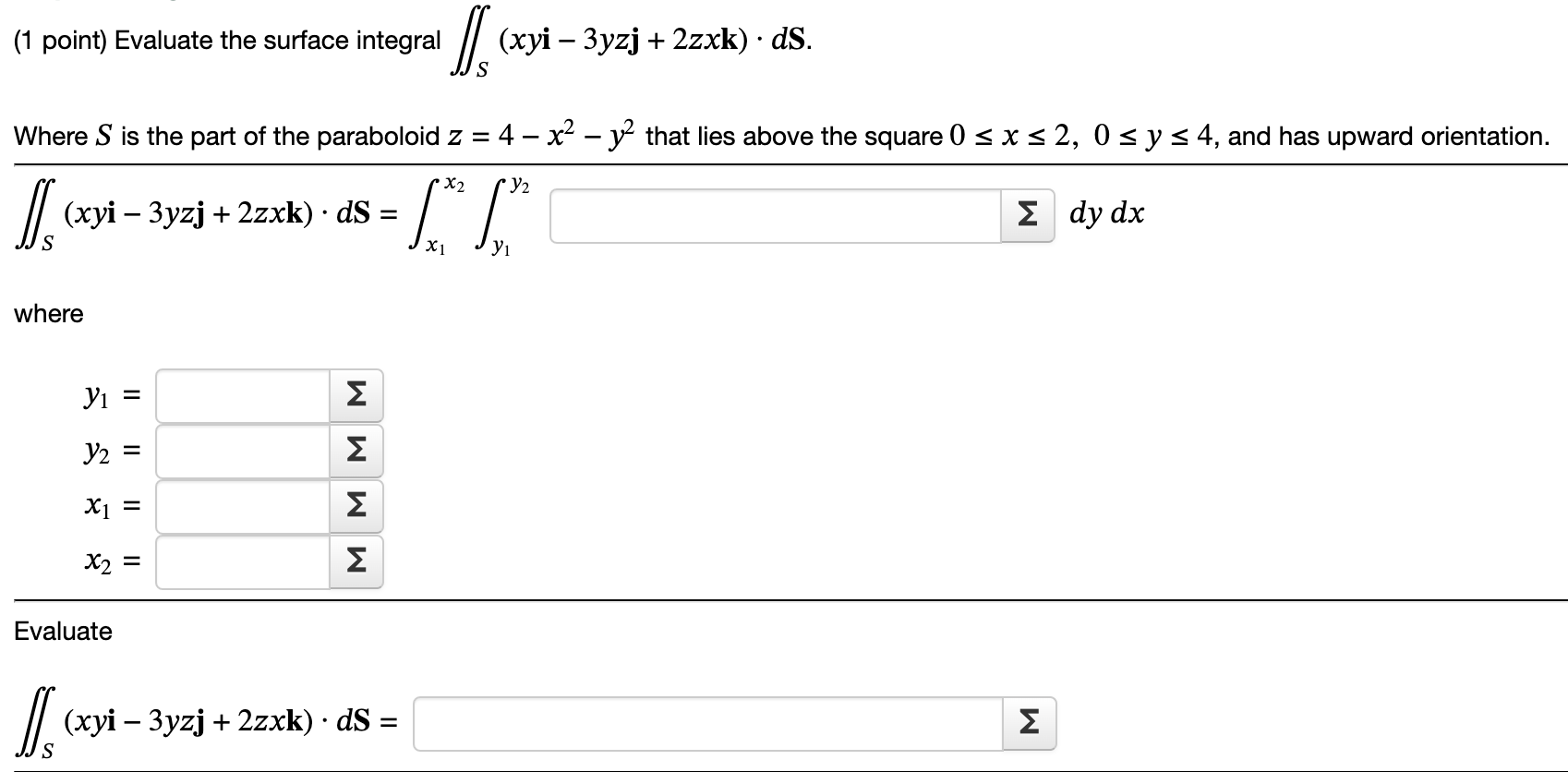 1 point) Evaluate the surface integral | Chegg.com 1 point) Evaluate the surface integral | Chegg.com
