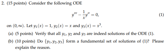 Solved 2. (15 points) Consider the following ODE | Chegg.com