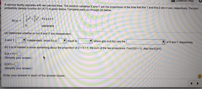 Solved Question Help A service facility operates with two | Chegg.com