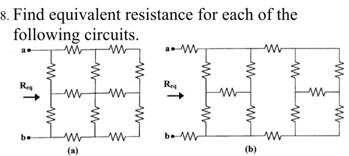 Solved Find Equivalent Resistance For Each Of The Following 