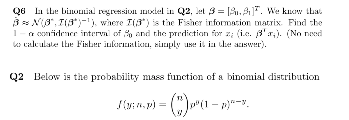 Q6 In The Binomial Regression Model In Q2 Let B Chegg Com