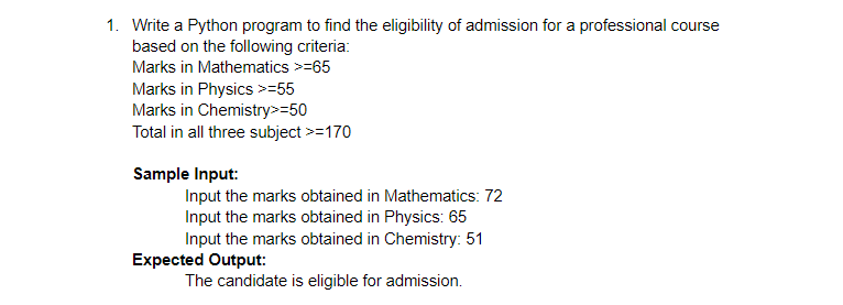 Solved 1. Write a Python program to find the eligibility of | Chegg.com