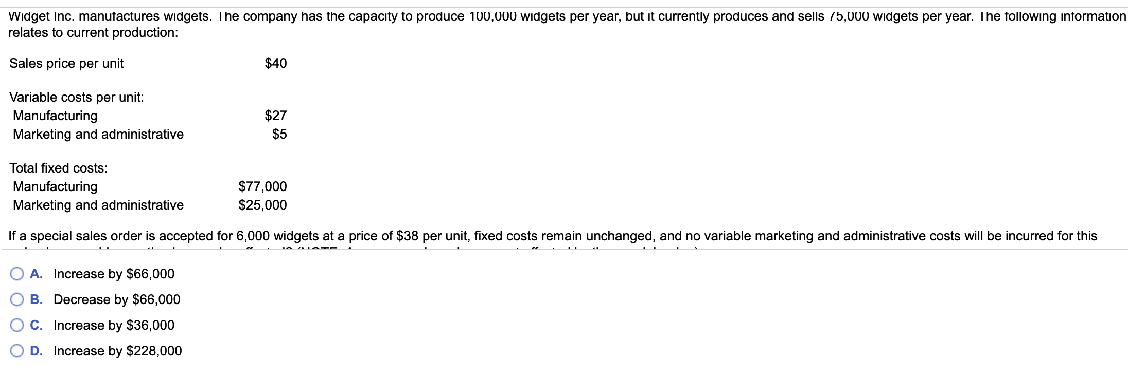 Solved Widget Inc. manufactures widgets. The company has the
