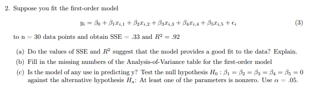 Solved 2. Suppose you fit the first-order model Yi = Bo + | Chegg.com