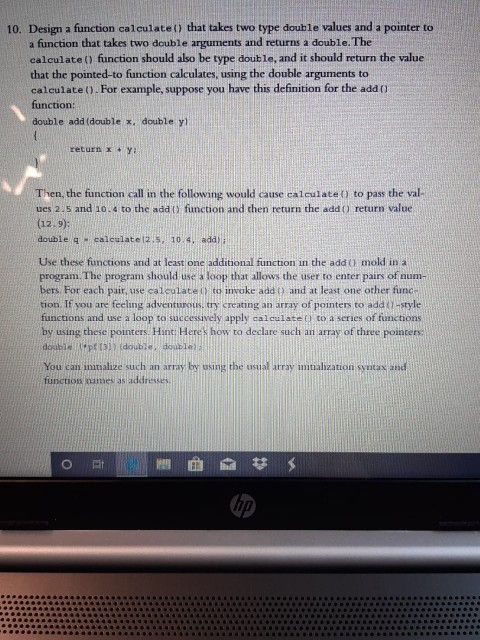 Solved 10. Design a function calculate() that takes two type | Chegg.com