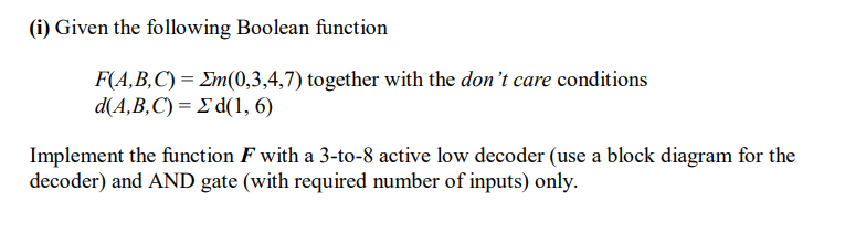 Solved (i) Given The Following Boolean Function | Chegg.com