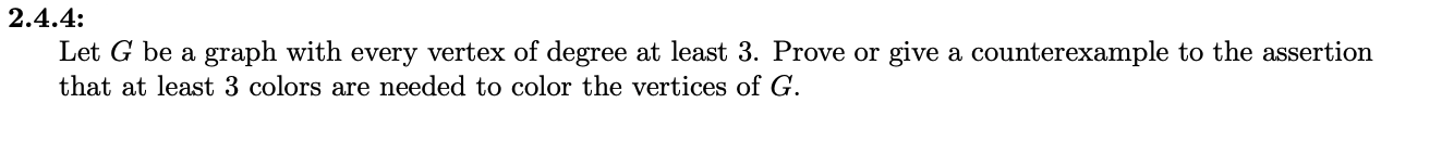 Solved Let G be a graph with every vertex of degree at least | Chegg.com