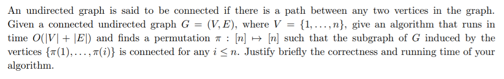 Solved An undirected graph is said to be connected if there | Chegg.com