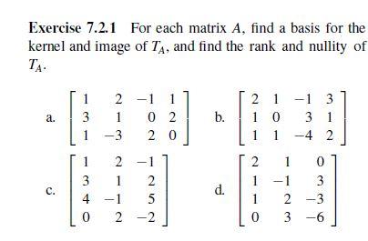 Solved Exercise 7.2.1 For each matrix A, find a basis for | Chegg.com