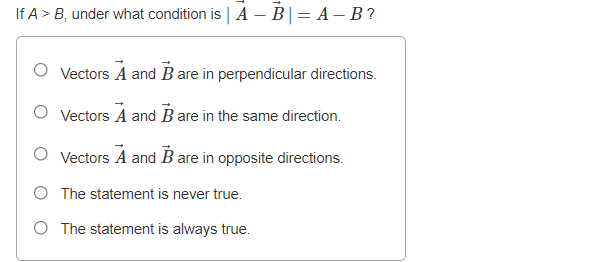 Solved If A > B, Under What Condition Is A - B = A-B? | Chegg.com