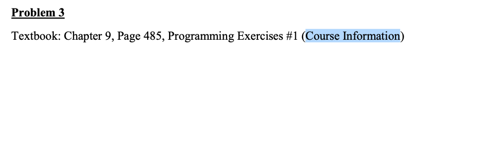 Problem 3 Textbook: Chapter 9, Page 485, Programming | Chegg.com