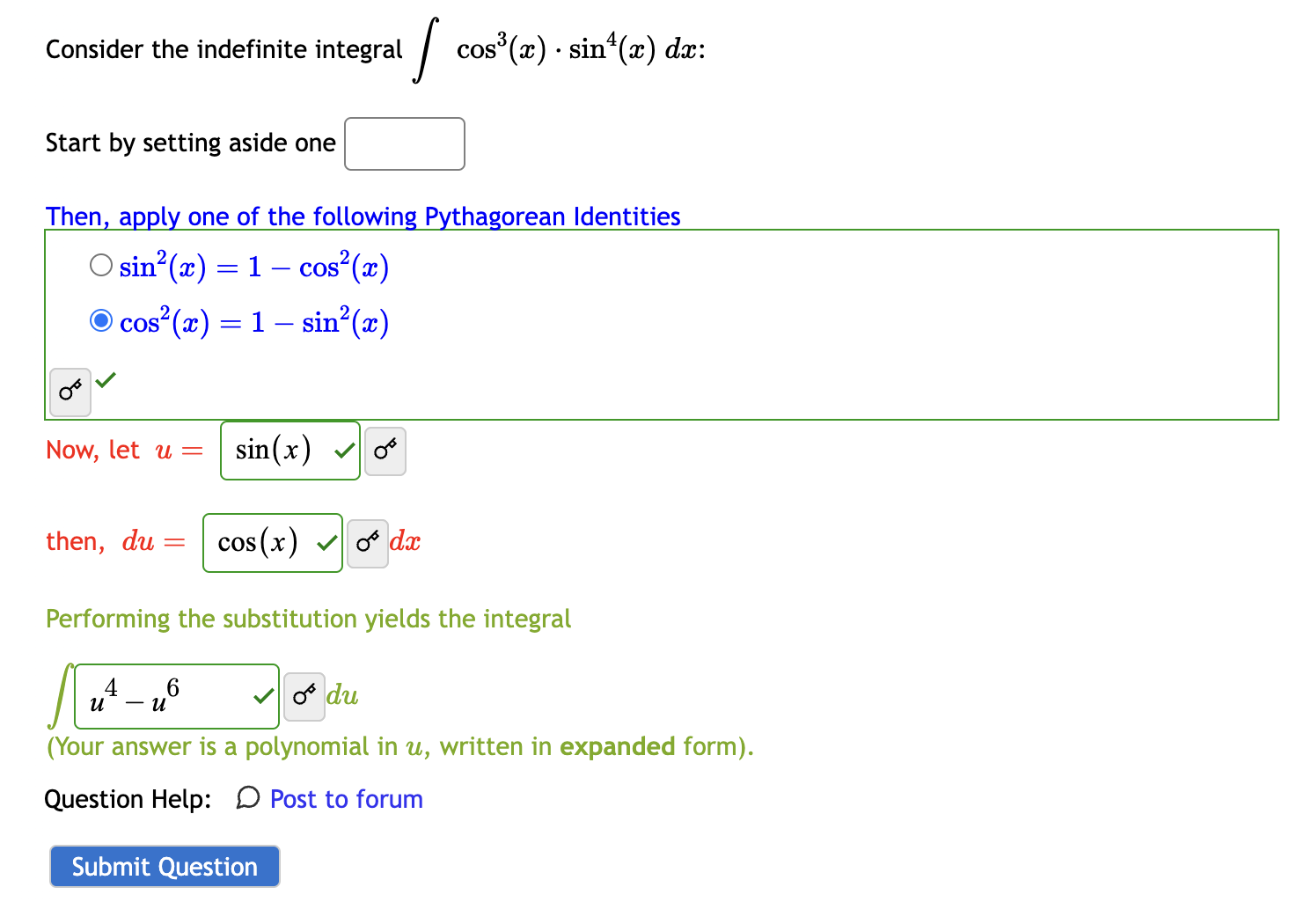 Solved Consider the indefinite integral ∫﻿﻿cos3(x)*sin4(x)dx | Chegg.com