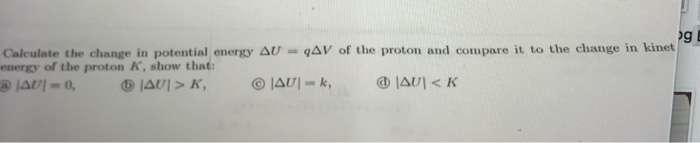 Solved Calculate the change in the potential energy /\U= | Chegg.com