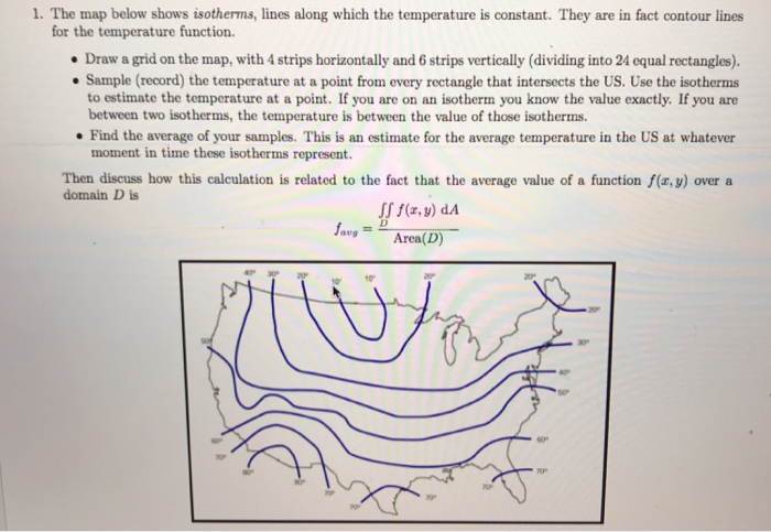 Solved 1. The map below shows isotherms, lines along which | Chegg.com