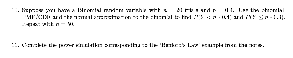 Solved 10. Suppose you have a Binomial random variable with | Chegg.com