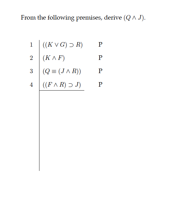Solved From The Following Premises Derive Q J 1 K Vg Chegg Com