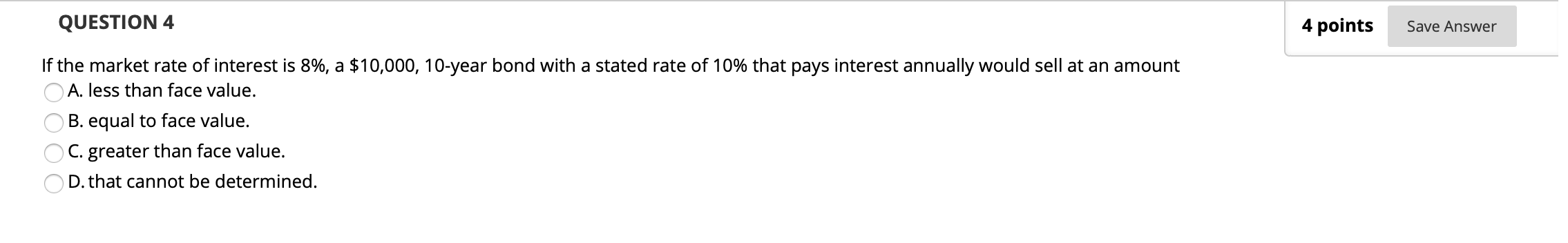 Solved QUESTION 2 4 points Save Answer The interest charged | Chegg.com