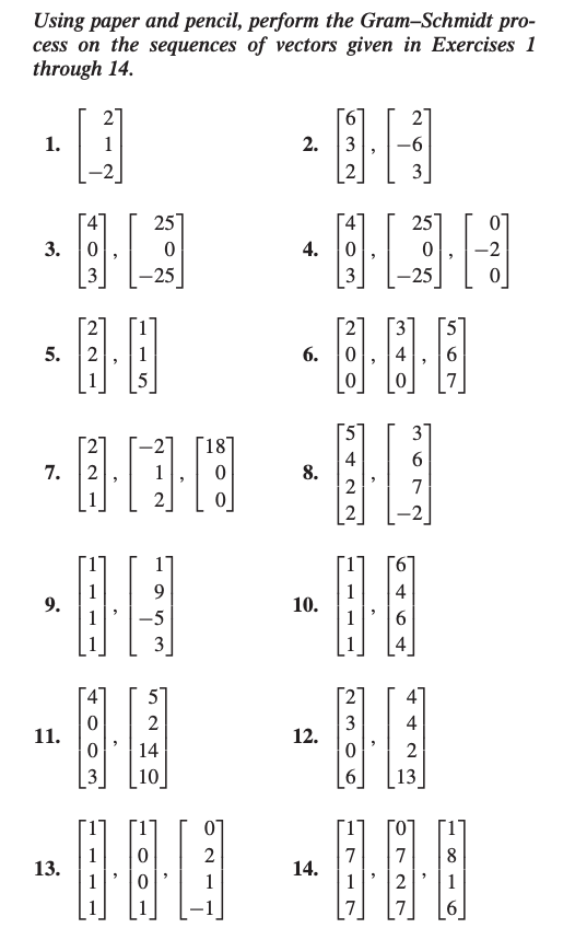 Solved Using paper and pencil, find the QR factorizations of | Chegg.com