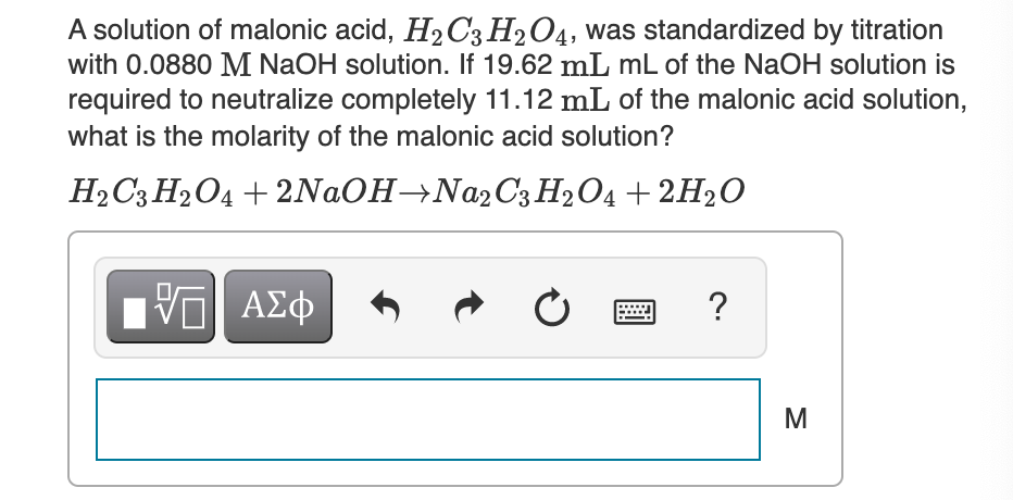Solved A solution of malonic acid, H2C3H2O4, was | Chegg.com