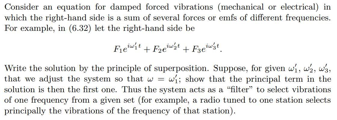 Solved Consider an equation for damped forced vibrations | Chegg.com