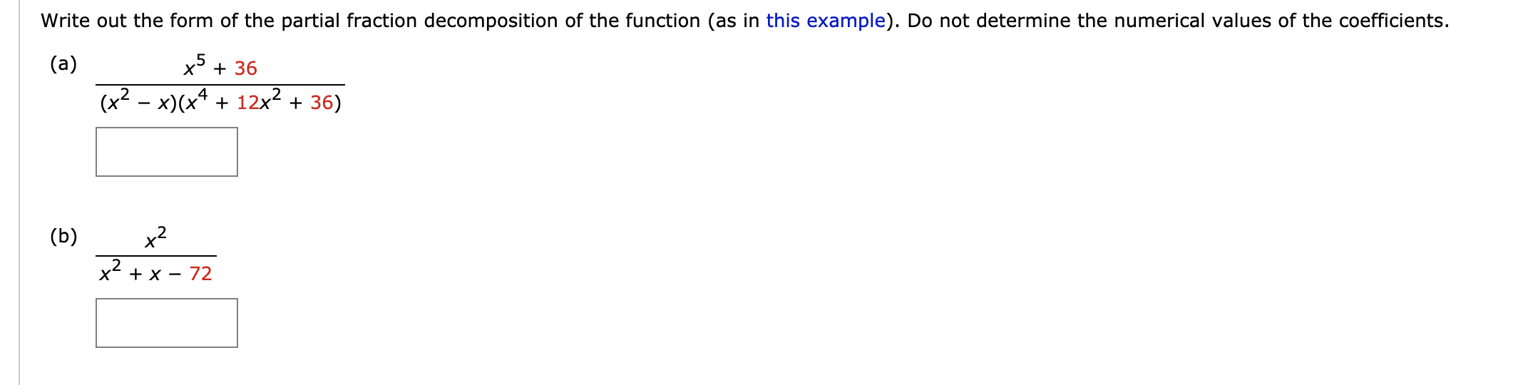 Solved Write Out The Form Of The Partial Fraction | Chegg.com