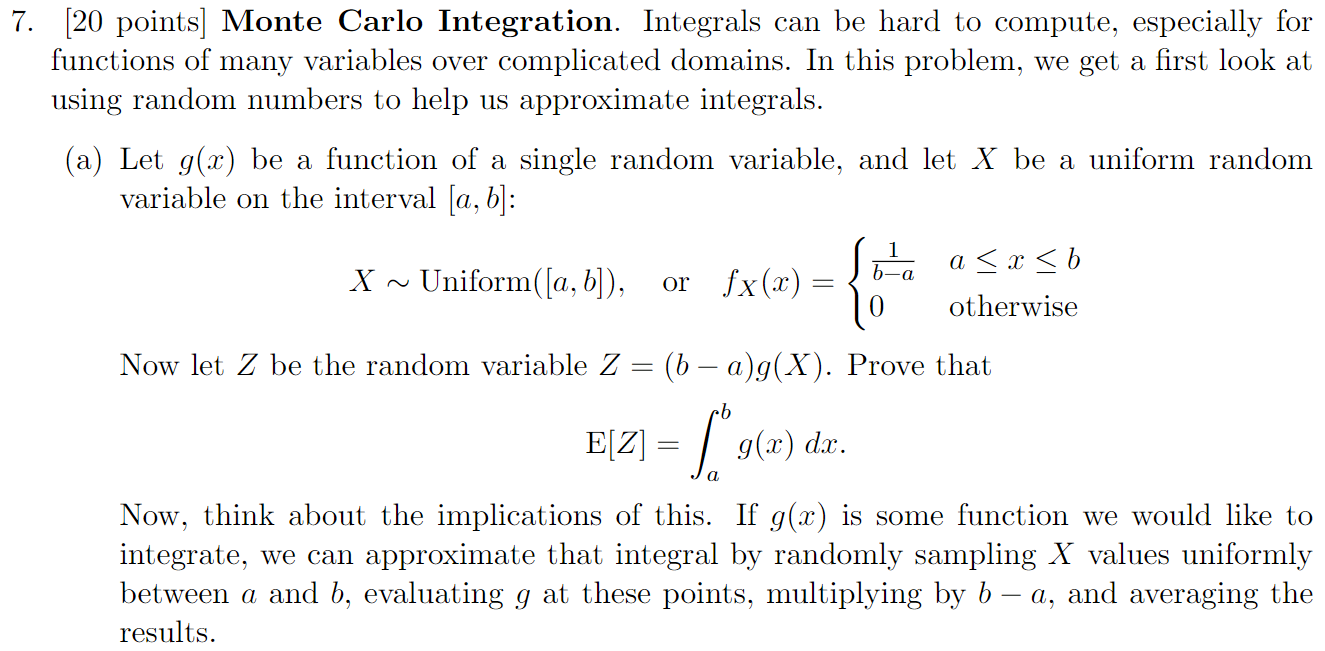 Solved 7. [20 points) Monte Carlo Integration. Integrals can | Chegg.com