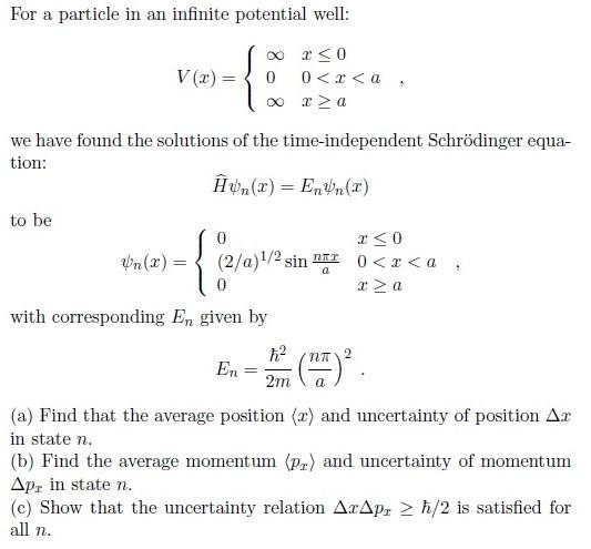 Solved For a particle in an infinite potential well: V(2) = | Chegg.com