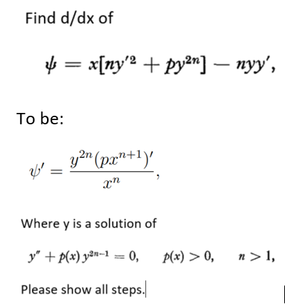 Solved Find d/dx of to = x[ny'2 + py2n] – nyy', To be: y2n | Chegg.com