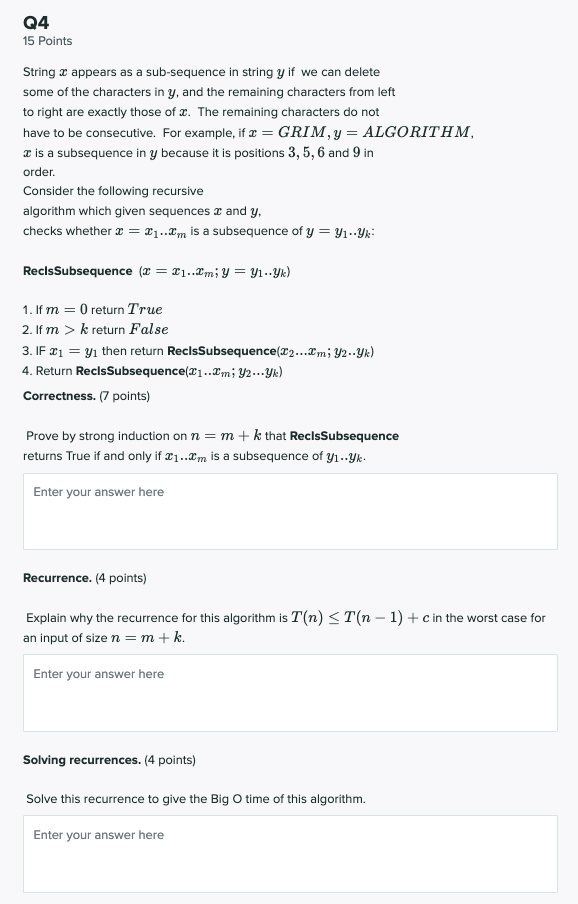 Solved Q4 15 Points String x appears as a sub-sequence in | Chegg.com