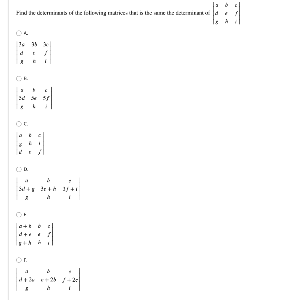 Solved Find the determinants of the following matrices that | Chegg.com