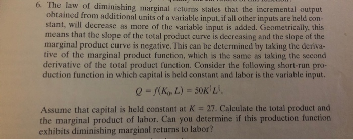 Solved 6. The law of diminishing marginal returns states | Chegg.com