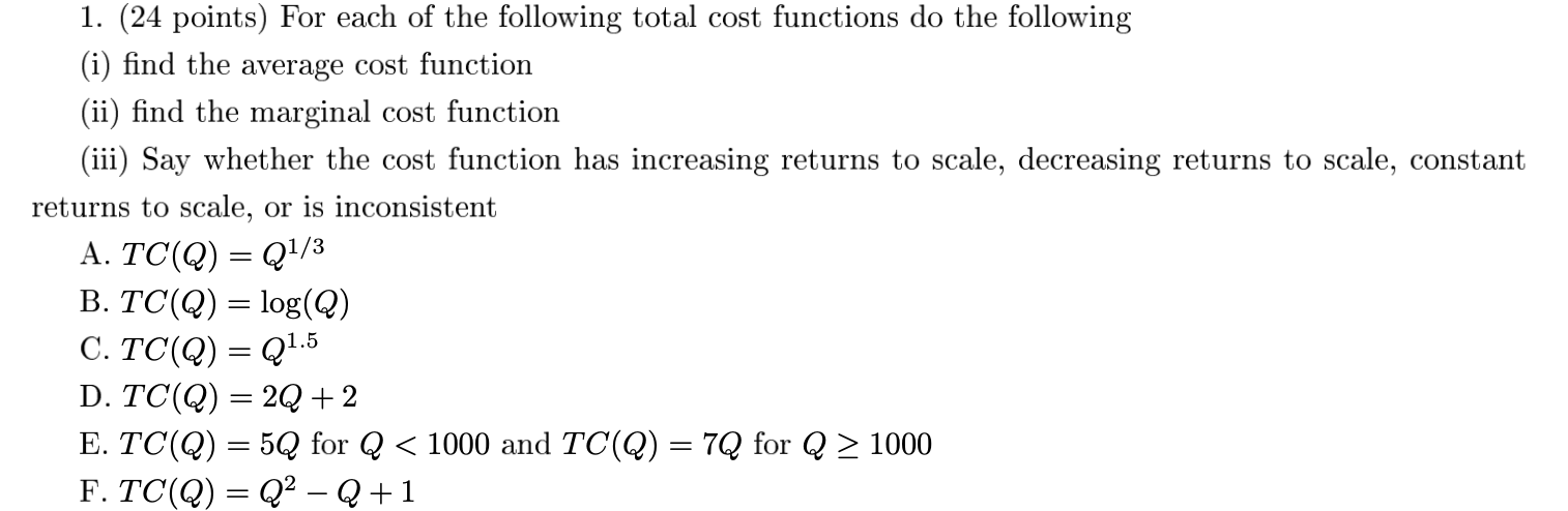 Solved 1. (24 points) For each of the following total cost | Chegg.com
