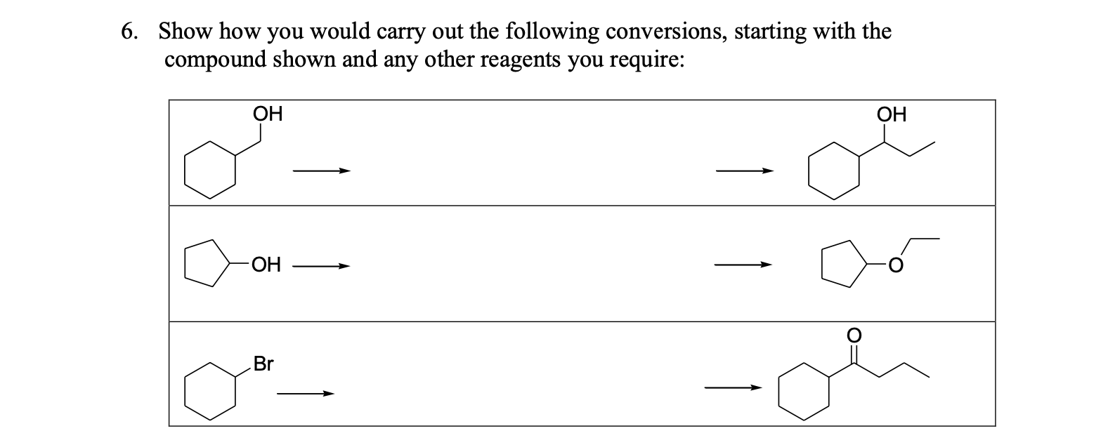 Solved 6. ﻿Show how you would carry out the following | Chegg.com