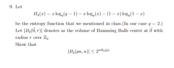 Solved 9. Let H (2) = I Log, (9- 1) - R Log, (2) - (1 - 1) | Chegg.com