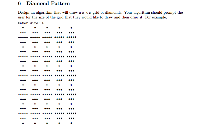 Solved 6 Diamond Pattern Design an algorithm that will draw | Chegg.com