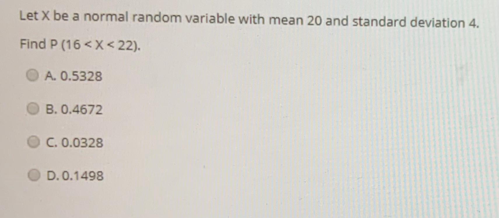 Solved Let X be a normal random variable with mean 20 and | Chegg.com