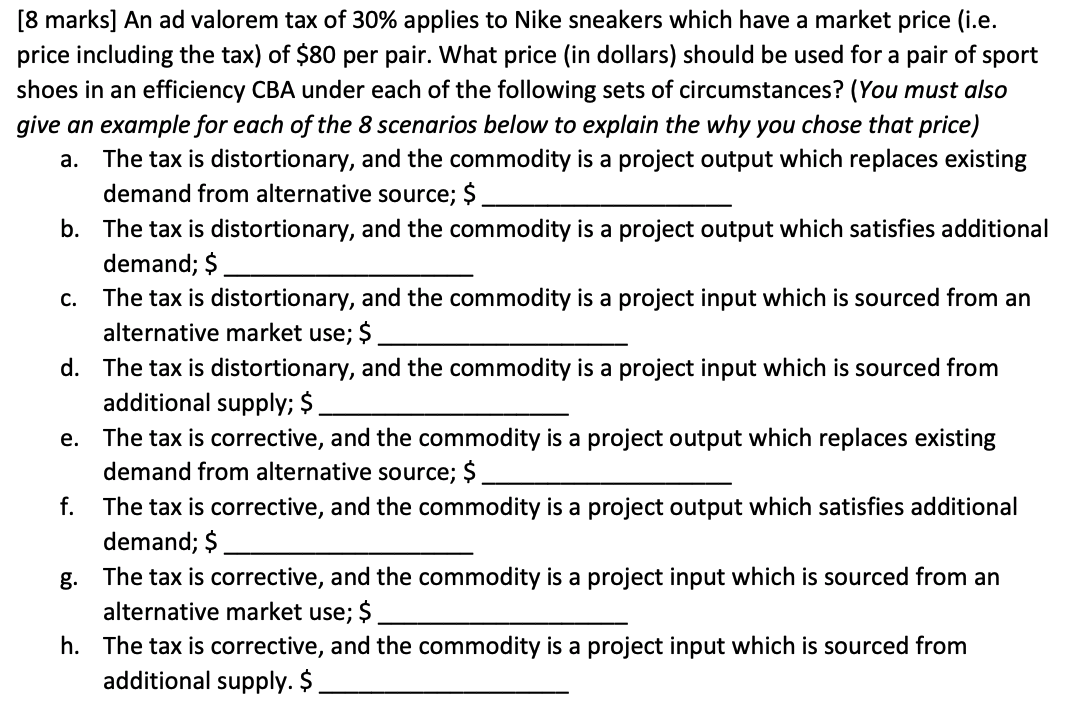 8 Marks An Ad Valorem Tax Of 30 Applies To Nike Chegg Com