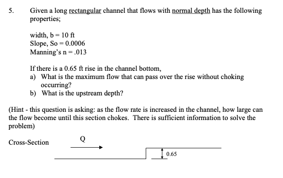 Solved 5. Given a long rectangular channel that flows with | Chegg.com