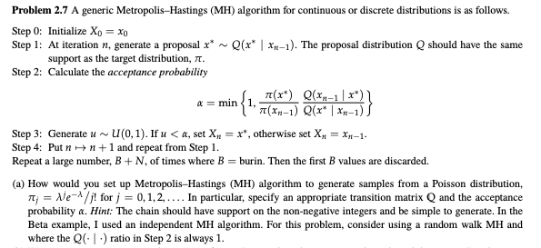 Solved Problem 2.7 A generic Metropolis-Hastings (MH) | Chegg.com