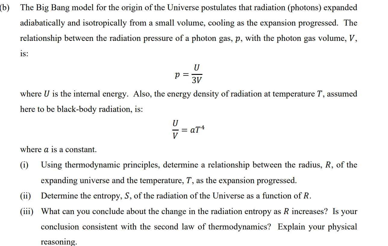 Solved (b) ﻿The Big Bang model for the origin of the | Chegg.com