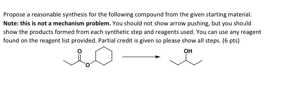 Solved Propose A Reasonable Synthesis For The Following | Chegg.com