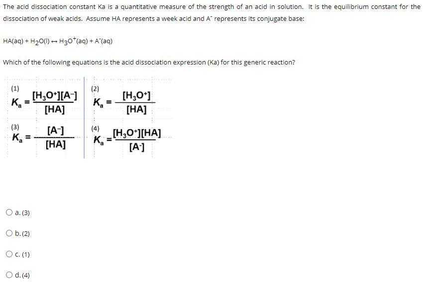 Solved The acid dissociation constant ka is a quantitative