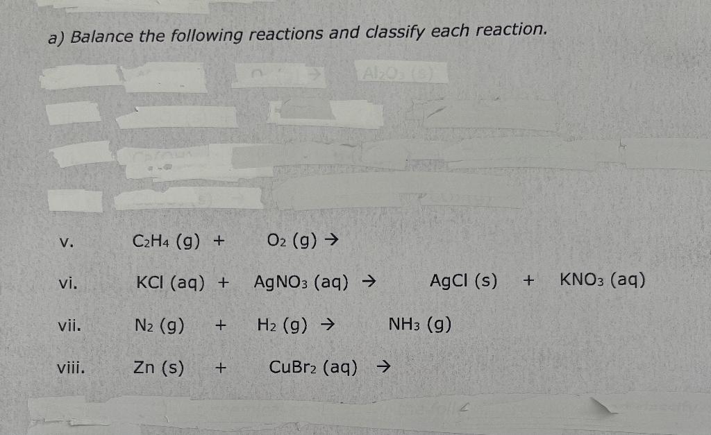 Solved a Balance the following reactions and classify each