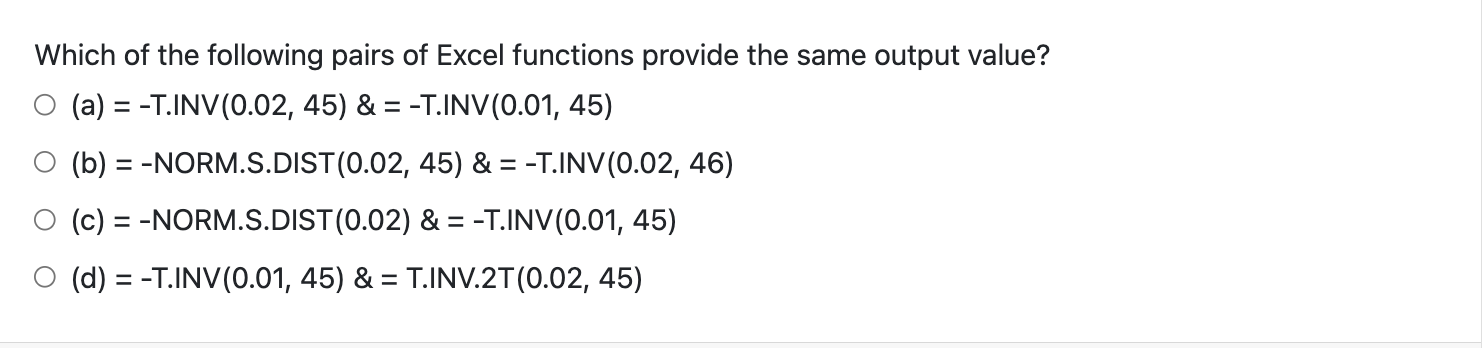 Solved Which of the following pairs of Excel functions | Chegg.com