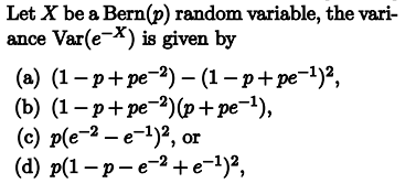 Solved Let X be a Bern(p) random variable, the variance | Chegg.com