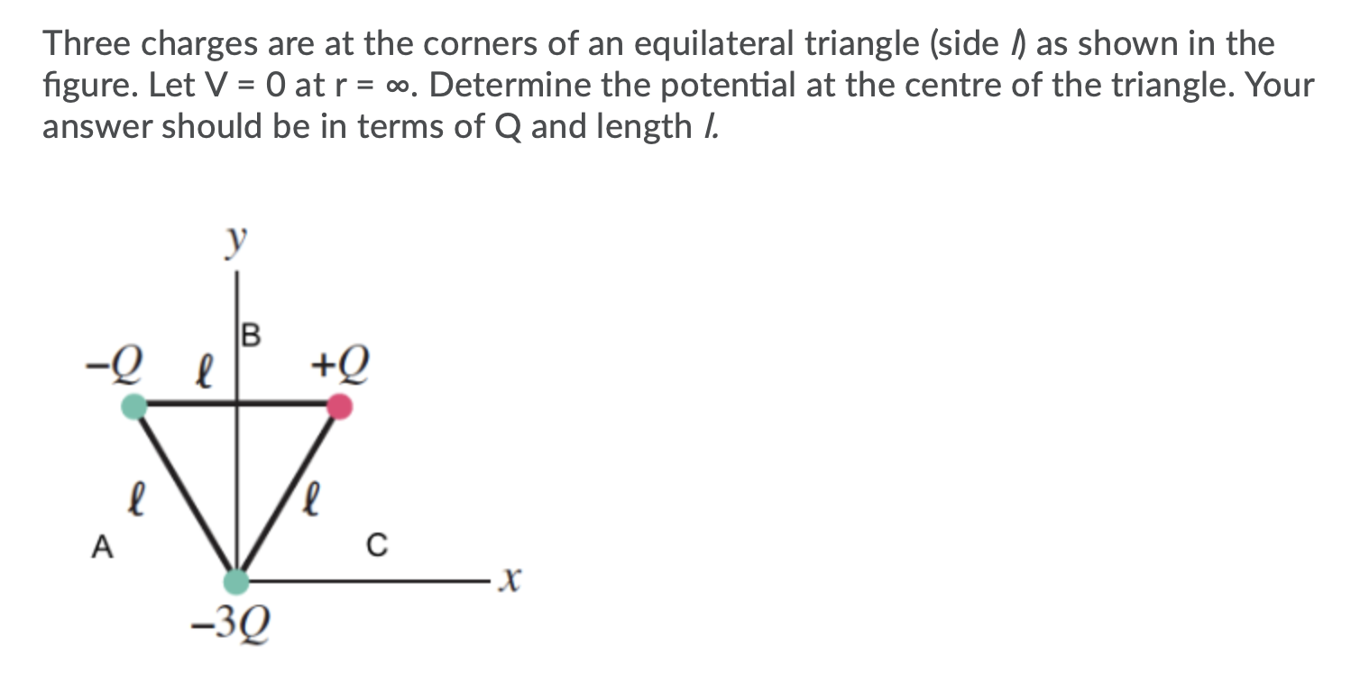 Solved Three charges are at the corners of an equilateral | Chegg.com