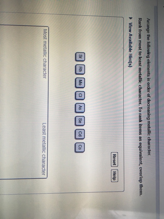 Solved Arrange the following elements in order of decreasing | Chegg.com