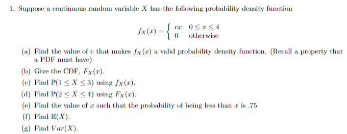 Solved 1. Suppose a continuous random variable X has the | Chegg.com